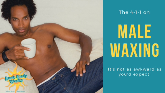 Male Brazilian Wax - the 411 - Beach Ready Waxing
