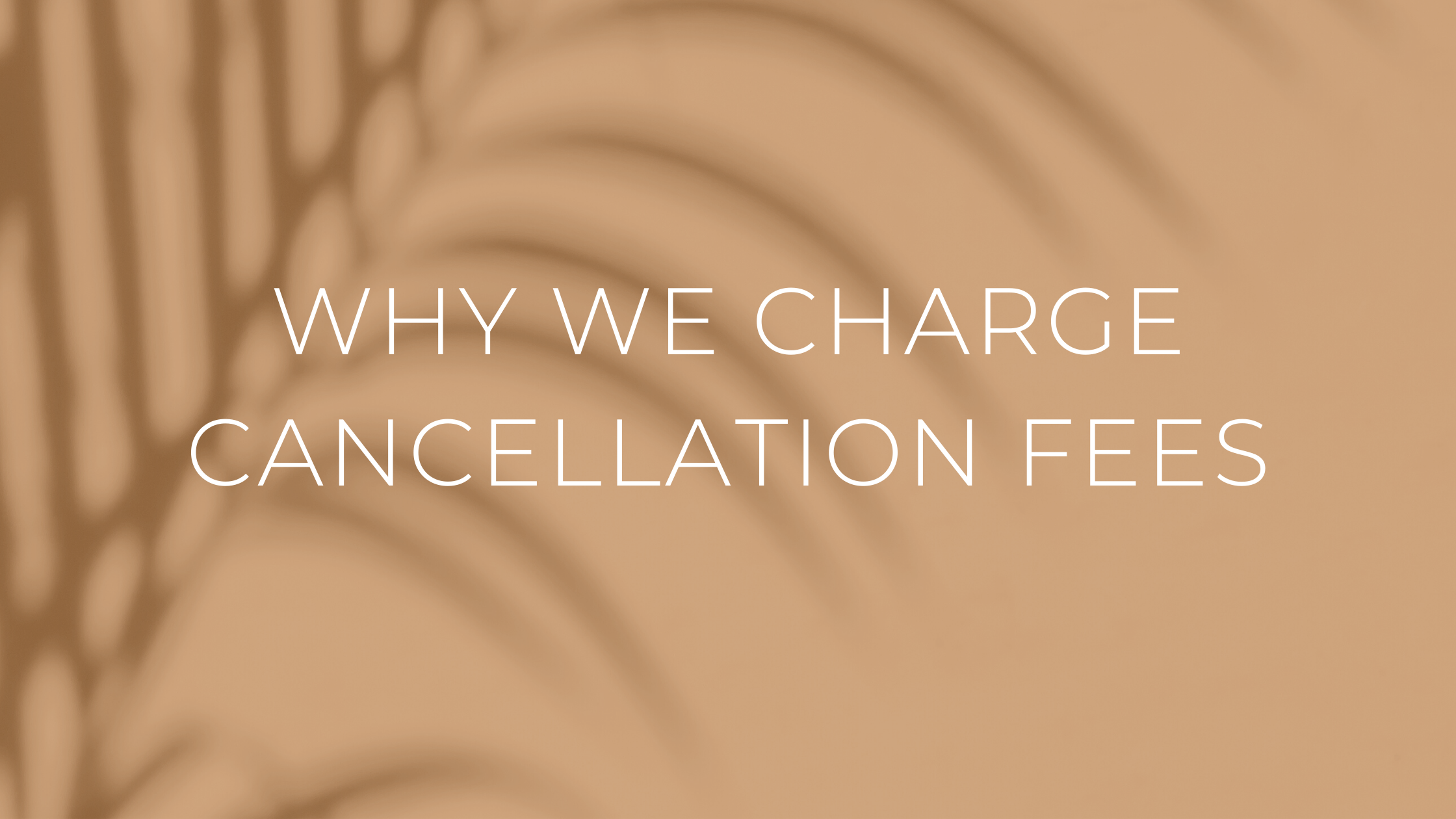 High Cancellation/Modification Fees